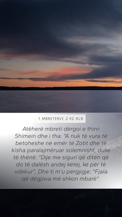 1 Mbretërve 2:42 ALB Mobile Phone Wallpaper - Atëherë mbreti dërgoi e thirri Shimein dhe i - Mobile Bible Verse Wallpaper
