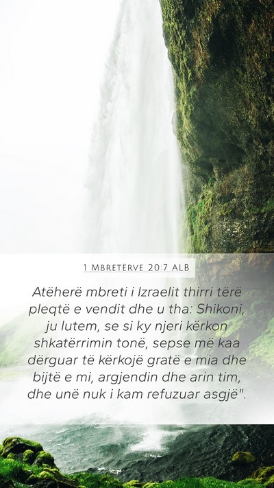 1 Mbretërve 20:7 ALB Mobile Phone Wallpaper - Atëherë mbreti i Izraelit thirri tërë pleqtë - Mobile Bible Verse Wallpaper