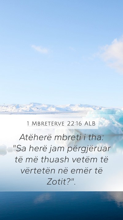 1 Mbretërve 22:16 ALB Bible Verse Image