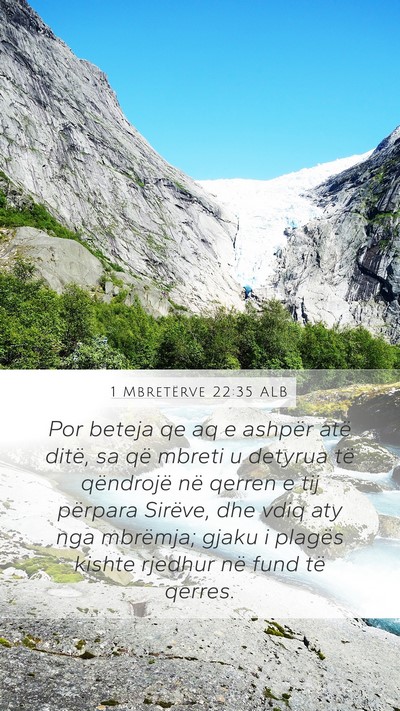 1 Mbretërve 22:35 ALB Bible Verse Image