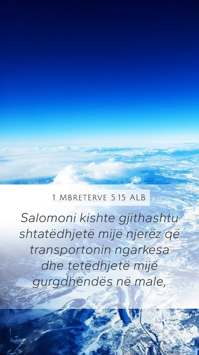 1 Mbretërve 5:15 ALB Bible Verse Image