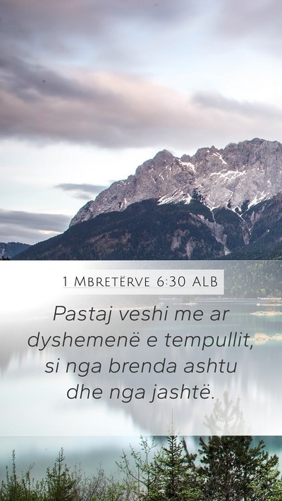 1 Mbretërve 6:30 ALB Mobile Phone Wallpaper - Pastaj veshi me ar dyshemenë e tempullit, si nga - Mobile Bible Verse Wallpaper