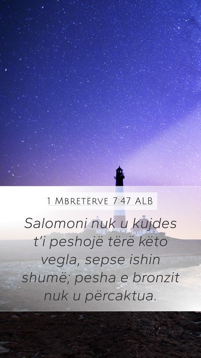 1 Mbretërve 7:47 ALB Bible Verse Image