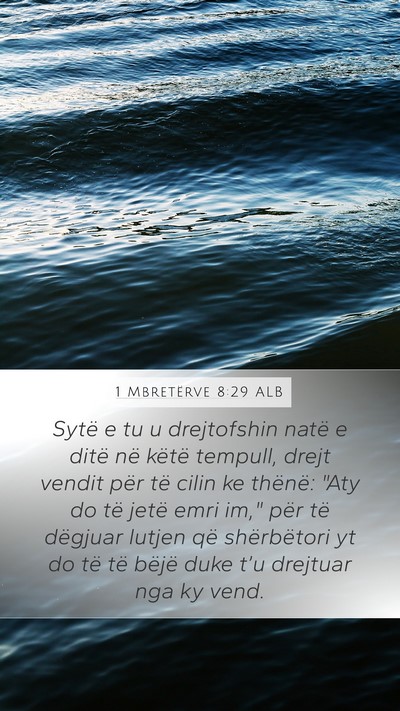1 Mbretërve 8:29 ALB Bible Verse Image