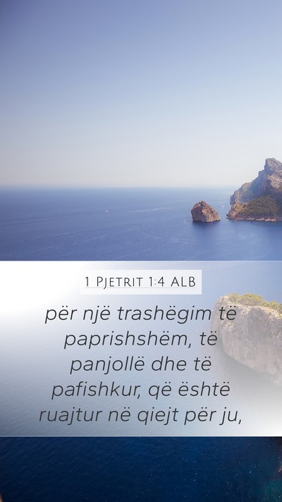 1 Pjetrit 1:4 ALB Bible Verse Image
