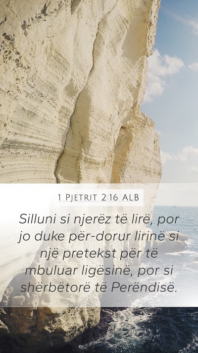 1 Pjetrit 2:16 ALB Bible Verse Image