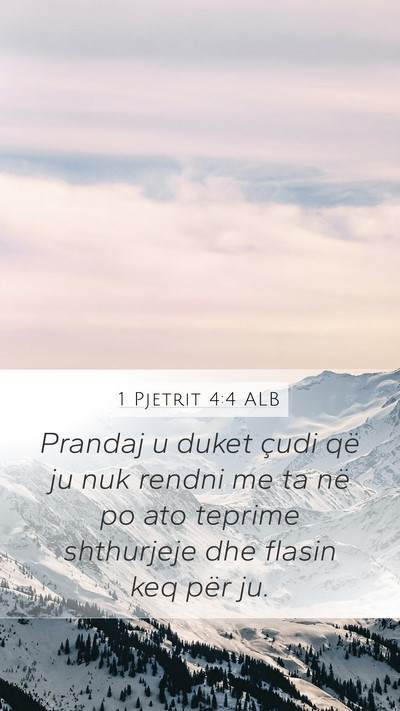 1 Pjetrit 4:4 ALB Bible Verse Image