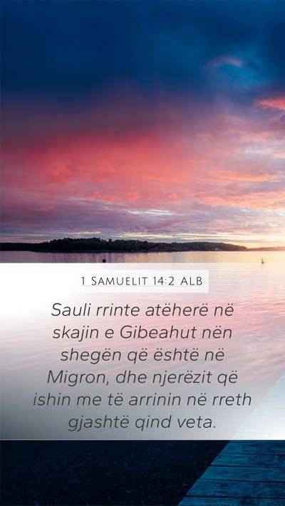 1 Samuelit 14:2 ALB Bible Verse Image