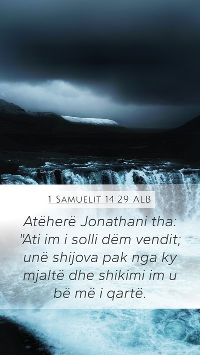 1 Samuelit 14:29 ALB Bible Verse Image
