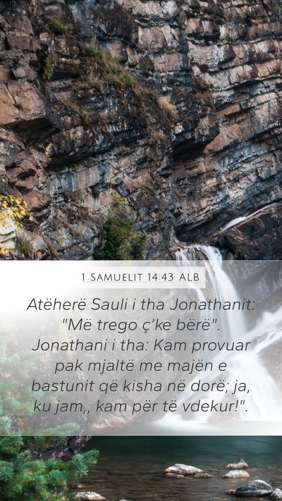 1 Samuelit 14:43 ALB Bible Verse Image