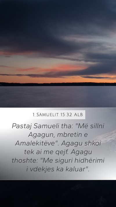 1 Samuelit 15:32 ALB Bible Verse Image