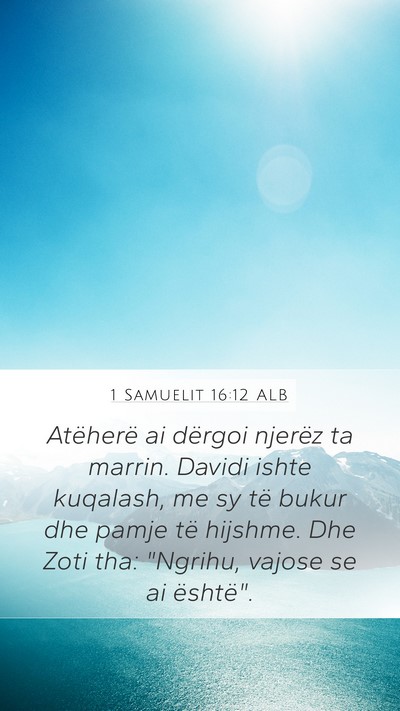 1 Samuelit 16:12 ALB Bible Verse Image