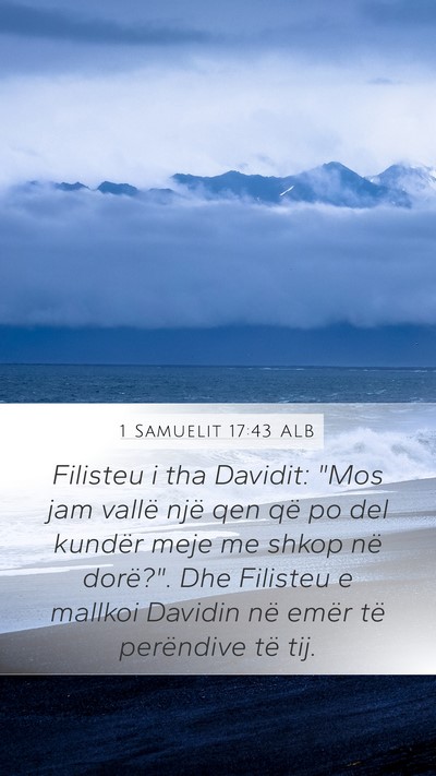 1 Samuelit 17:43 ALB Bible Verse Image