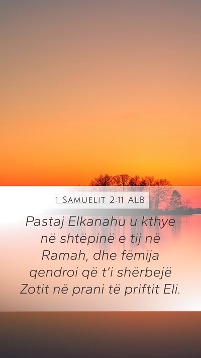 1 Samuelit 2:11 ALB Bible Verse Image