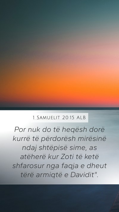 1 Samuelit 20:15 ALB Bible Verse Image