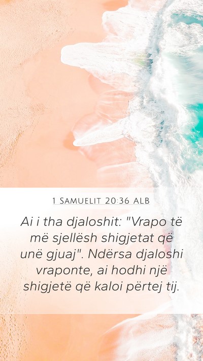 1 Samuelit 20:36 ALB Mobile Phone Wallpaper - Ai i tha djaloshit: 