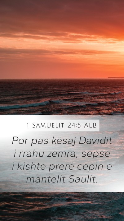 1 Samuelit 24:5 ALB Bible Verse Image