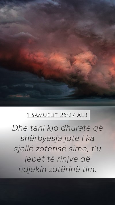 1 Samuelit 25:27 ALB Bible Verse Image