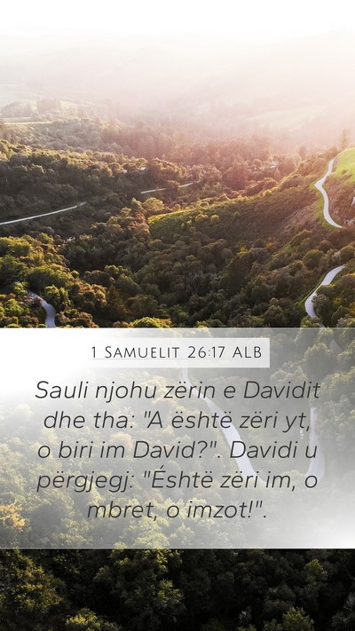 1 Samuelit 26:17 ALB Bible Verse Image