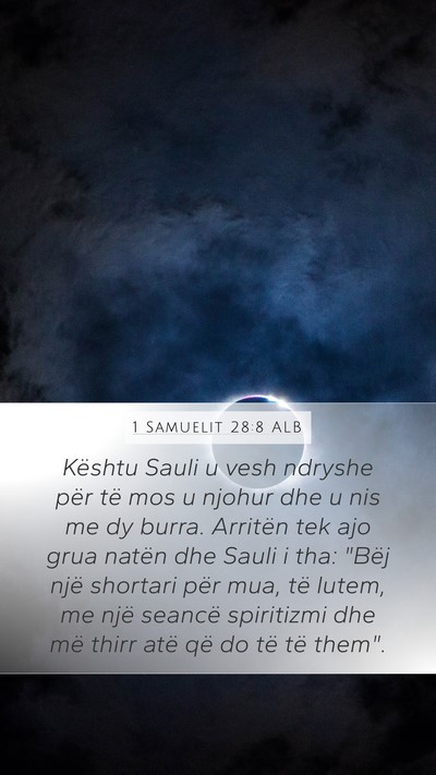 1 Samuelit 28:8 ALB Mobile Phone Wallpaper - Kështu Sauli u vesh ndryshe për të mos u - Mobile Bible Verse Wallpaper