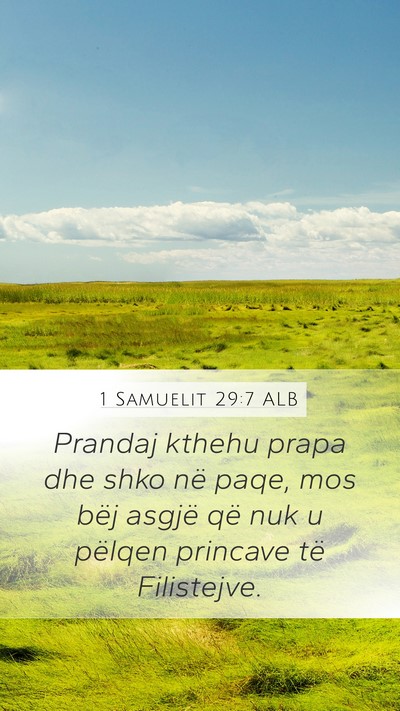 1 Samuelit 29:7 ALB Bible Verse Image