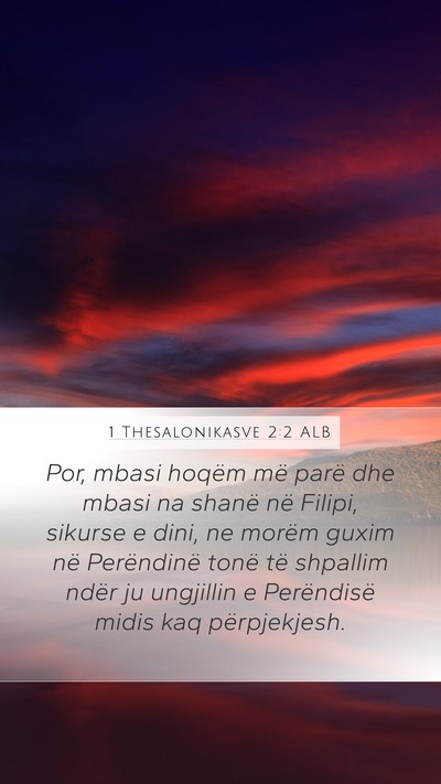 1 Thesalonikasve 2:2 ALB Bible Verse Image