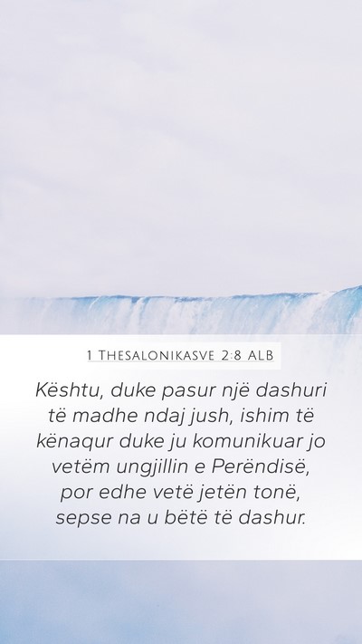 1 Thesalonikasve 2:8 ALB Bible Verse Image