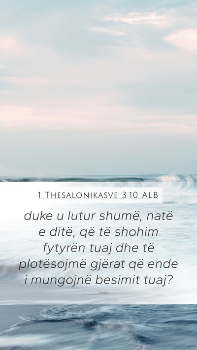 1 Thesalonikasve 3:10 ALB Bible Verse Image
