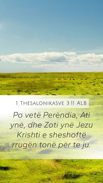 1 Thesalonikasve 3:11 ALB Bible Verse Image