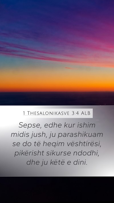 1 Thesalonikasve 3:4 ALB Bible Verse Image