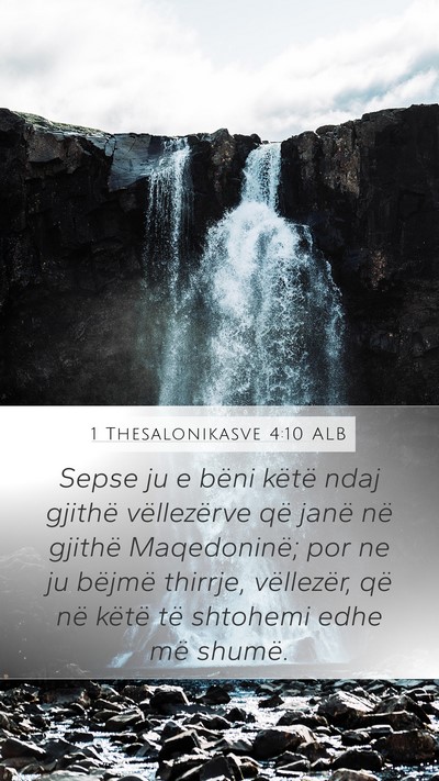 1 Thesalonikasve 4:10 ALB Bible Verse Image