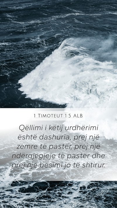 1 Timoteut 1:5 ALB Bible Verse Image