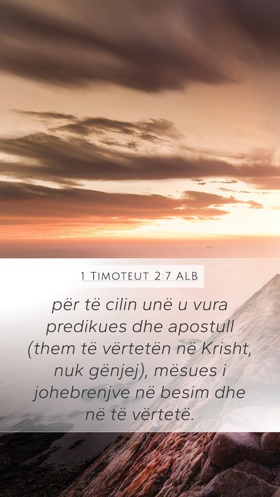 1 Timoteut 2:7 ALB Bible Verse Image