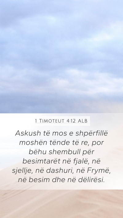 1 Timoteut 4:12 ALB Bible Verse Image