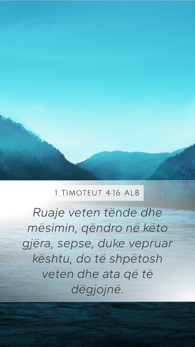 1 Timoteut 4:16 ALB Bible Verse Image