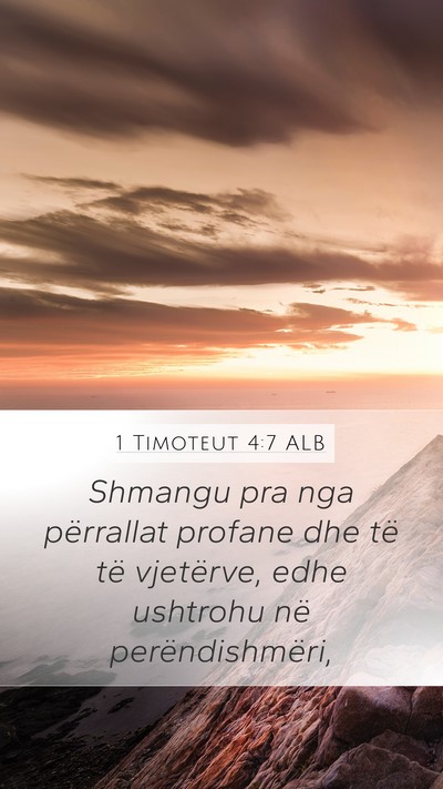 1 Timoteut 4:7 ALB Bible Verse Image