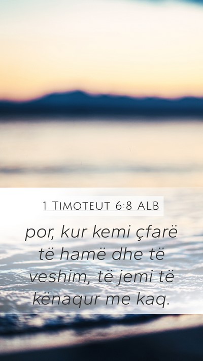 1 Timoteut 6:8 ALB Bible Verse Image