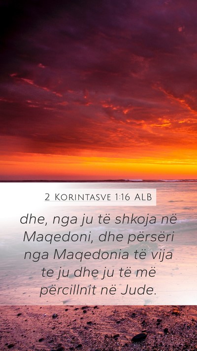 2 Korintasve 1:16 ALB Bible Verse Image