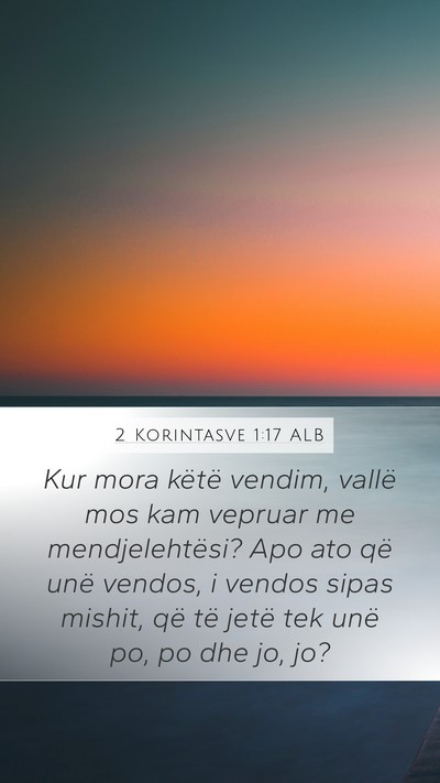 2 Korintasve 1:17 ALB Bible Verse Image
