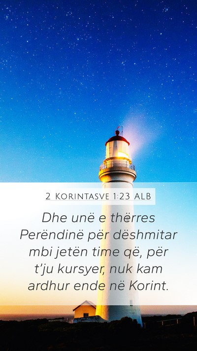 2 Korintasve 1:23 ALB Bible Verse Image