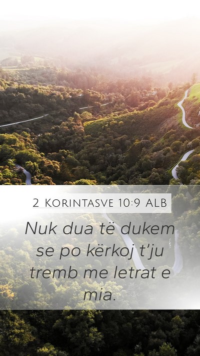 2 Korintasve 10:9 ALB Mobile Phone Wallpaper - Nuk dua të dukem se po kërkoj t’ju tremb me - Mobile Bible Verse Wallpaper
