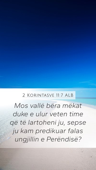 2 Korintasve 11:7 ALB Bible Verse Image