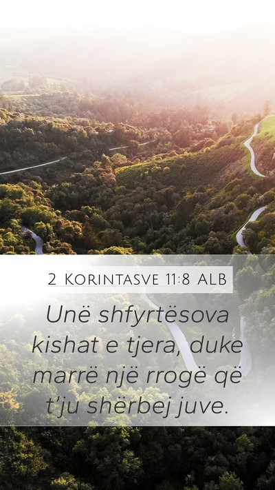 2 Korintasve 11:8 ALB Mobile Phone Wallpaper - Unë shfyrtësova kishat e tjera, duke marrë - Mobile Bible Verse Wallpaper