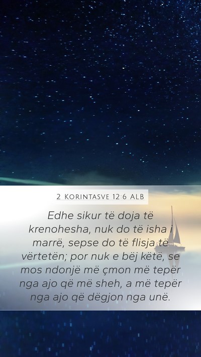 2 Korintasve 12:6 ALB Bible Verse Image