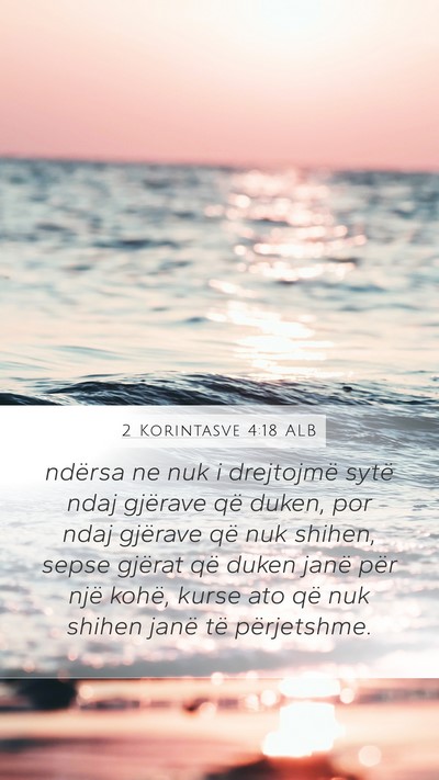 2 Korintasve 4:18 ALB Bible Verse Image