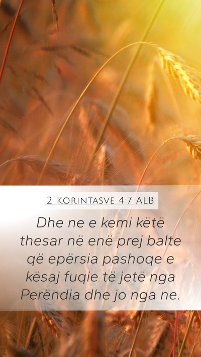2 Korintasve 4:7 ALB Bible Verse Image