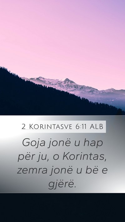 2 Korintasve 6:11 ALB Bible Verse Image