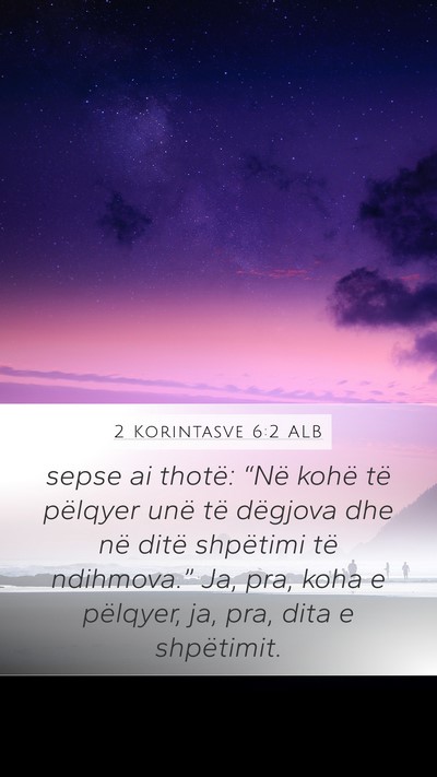 2 Korintasve 6:2 ALB Bible Verse Image
