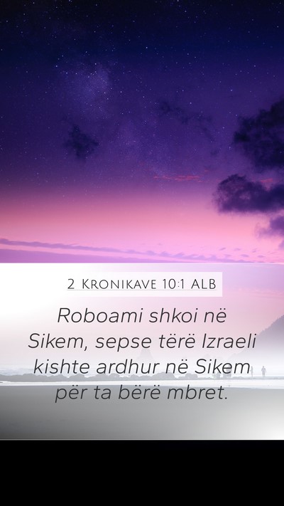 2 Kronikave 10:1 ALB Bible Verse Image
