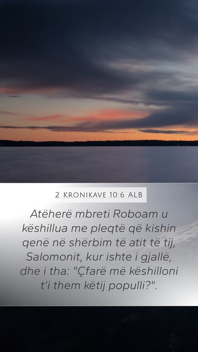 2 Kronikave 10:6 ALB Bible Verse Image